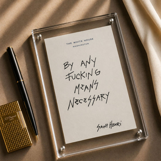 Original handwritten artwork on authentic 1980s White House notepad stock. "by any fucking means necessary" 1-of-1 original. $350. House of Saint Henri.