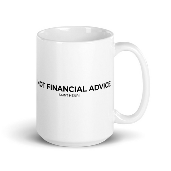 Motivational Ceramic Mugs Not Financial Advice